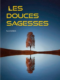 Les douces Sagesses (eBook, ePUB)