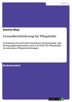 Gesundheitsförderung für Pflegekräfte (eBook, PDF) - Mayr, Daniela