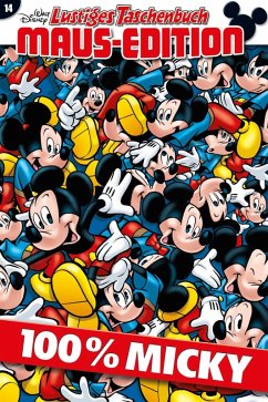 100% Micky / Lustiges Taschenbuch Maus-Edition Bd.14 (eBook, ePUB) - Disney, Walt