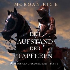 Der Aufstand der Tapferen: Von Königen und Zauberern – Buch 2 (MP3-Download) - Rice, Morgan