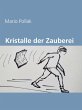 Kristalle der Zauberei (eBook, ePUB) - Bild 1