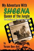My Adventure With Sheena, Queen of the Jungle: The Making of the Movie Sheena (eBook, ePUB)