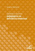 Saberes e fazeres pedagógicos na deficiência intelectual (eBook, ePUB)