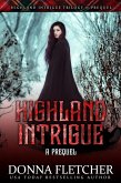Highland Intrigue A Prequel (Highland Intrigue Trilogy) (eBook, ePUB)