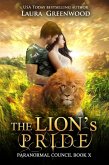 The Lion's Pride (The Paranormal Council, #10) (eBook, ePUB)