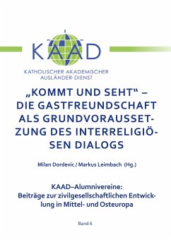 Kommt und Seht - Die Gastfreundschaft als grundvoraussetzung des interreligiösen Dialogs (eBook, ePUB)