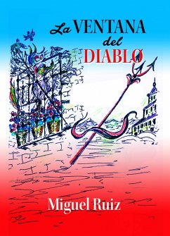 La ventana del diablo (eBook, ePUB) - Campos, Miguel Ruiz