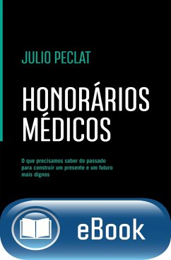 Honorários Médicos (eBook, ePUB) - Peclat, Julio