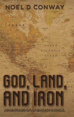 God, Land, And Iron - Conway, Noel D