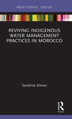 Reviving Indigenous Water Management Practices in Morocco - Simon, Sandrine