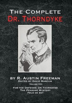 The Complete Dr. Thorndyke - Volume VIII - Freeman, R Austin