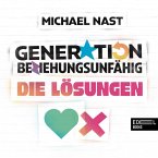 Generation Beziehungsunfähig. Die Lösungen (MP3-Download)