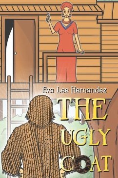 The Ugly Coat - Hernandez, Eva Lee
