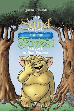 The Sand Gargoyle and The Forest Gargoyle in One Volume - Edwards, Julian