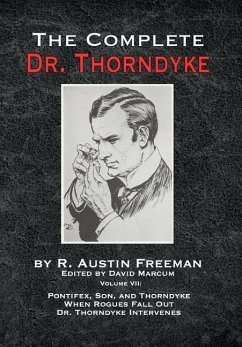 The Complete Dr. Thorndyke - Volume VII - Freeman, R Austin