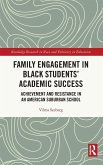 Family Engagement in Black Students' Academic Success