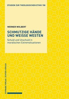 Schmutzige Hände und weiße Westen - Wolbert, Werner