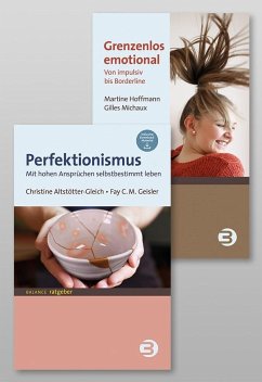 Paket: Grenzenlos emotional & Perfektionismus - Hoffmann, Martine;Michaux, Gilles;Altstötter-Gleich, Christine