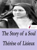 The Story of a Soul (eBook, ePUB)