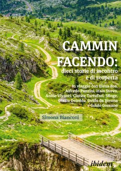 Cammin facendo: dieci storie di incontro e di scoperta (eBook, ePUB) - Bianconi, Simona