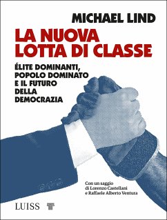 La nuova lotta di classe (eBook, ePUB) - Lind, Michael