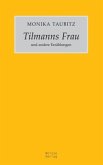 Tilmanns Frau und andere Erzählungen