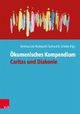 Ökumenisches Kompendium Caritas und Diakonie