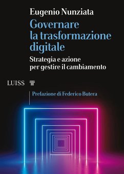 Governare la trasformazione digitale (eBook, ePUB) - Nunziata, Eugenio