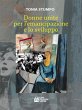 Donne unite per l'emancipazione e lo... - Bild 1