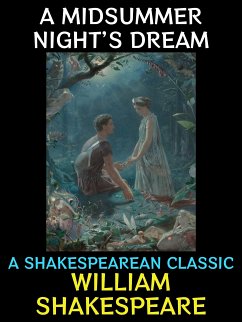 A Midsummer Night's Dream (eBook, ePUB) - Shakespeare, William