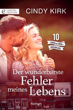 Der wunderbarste Fehler meines Lebens (eBook, ePUB) - Kirk, Cindy