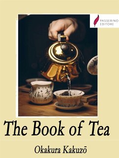 The Book of Tea (eBook, ePUB) - Kakuzo, Okakura