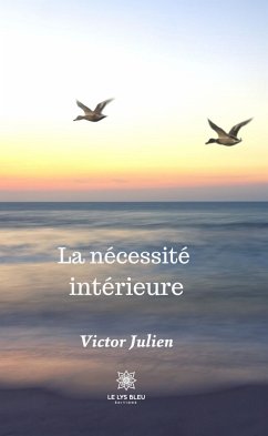 La nécessité intérieure (eBook, ePUB) - Julien, Victor