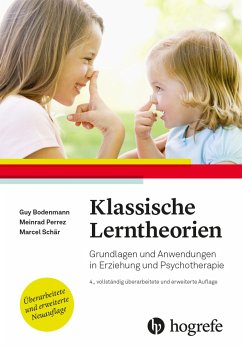 Klassische Lerntheorien - Bodenmann, Guy;Perrez, Meinrad;Schär, Marcel