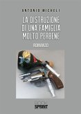 La distruzione di una famiglia molto perbene (eBook, ePUB)