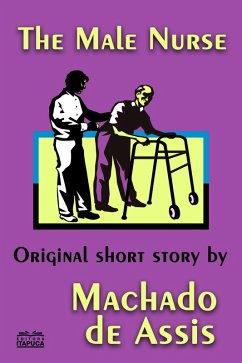 The Male Nurse (eBook, ePUB) - Assis, Machado De