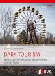 Tourism NOW: Dark Tourism (eBook, ePUB) - Bild 1