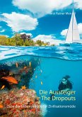 Die Aussteiger-The Dropouts Die Aussteiger-The Dropouts