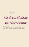 Hochsensibilität vs. Narzissmus