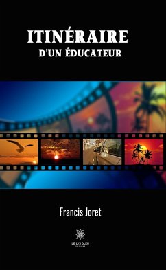 Itinéraire d'un éducateur (eBook, ePUB) - Joret, Francis
