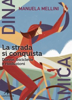 La strada si conquista (eBook, ePUB) - Mellini, Manuela