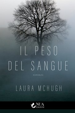 Il peso del sangue (eBook, ePUB) - McHugh, Laura