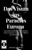 Das Visum ins Paradies Europa (eBook, ePUB)