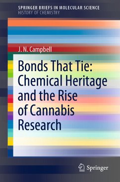 Bonds That Tie: Chemical Heritage and the Rise of Cannabis Research (eBook, PDF) - Campbell, J. N.