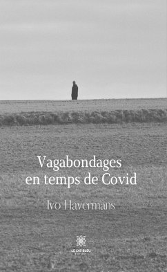 Vagabondages en temps de Covid (eBook, ePUB) - Havermans, Ivo