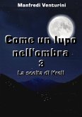 Come un Lupo nell'ombra 3 (eBook, ePUB)