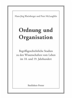 Ordnung und Organisation - McLaughlin, Peter;Rheinberger, Hans-Jörg