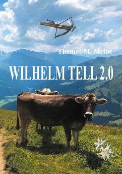 Wilhelm Tell 2.0 (eBook, ePUB)