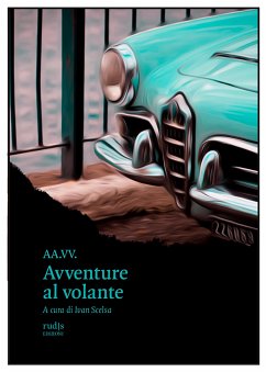 Avventure al volante (eBook, ePUB) - AA.VV.