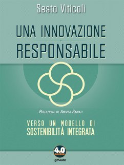 Una innovazione responsabile. Verso un modello di sostenibilità integrata (eBook, ePUB) - Viticoli, Sesto